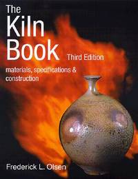The Kiln Book: Materials, Specs & Construction
