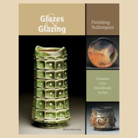 Glazes & Glazing: Finishing Techniques